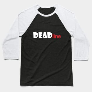 Deadline Baseball T-Shirt